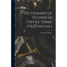 Dictionary of Technical Textile Terms (tri-lingual)