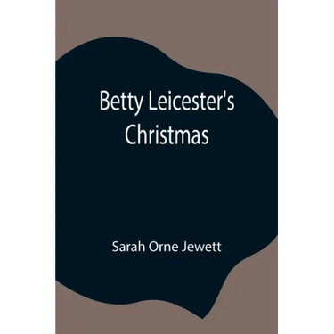 Betty Leicester's Christmas