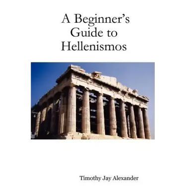 A Beginner's Guide to Hellenismos