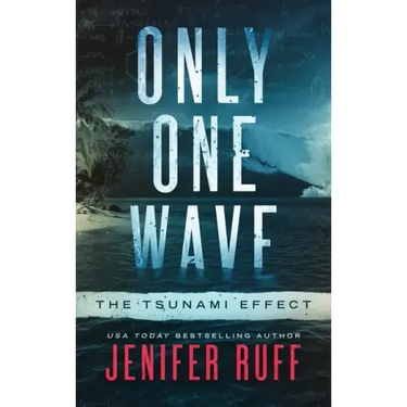 Only One Wave: The Tsunami Effect