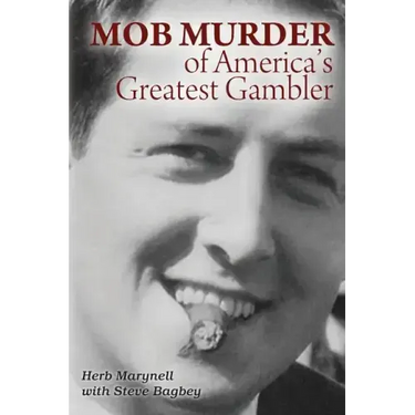 Mob Murder of America's Greatest Gambler