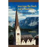 Jesus Loves the Church and So Should You: Studies in Biblical Churchmanship