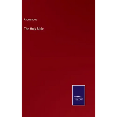The Holy Bible