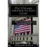 The Ultimate Hedge Fund Guide: How to Form and Manage a Successful Hedge Fund
