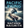 Pacific Rising: A Darke Company Novel