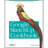 Google Sketchup Cookbook