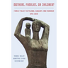 Mothers, Families or Children?: Family Policy in Poland, Hungary, and Romania, 1945-2020