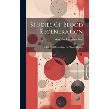 Studies Of Blood Regeneration: I. Effect Of Hemorrhage On Alkaline Reserve