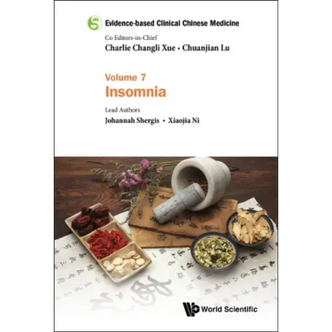 Evidence-Based Clinical Chinese Medicine - Volume 7: Insomnia