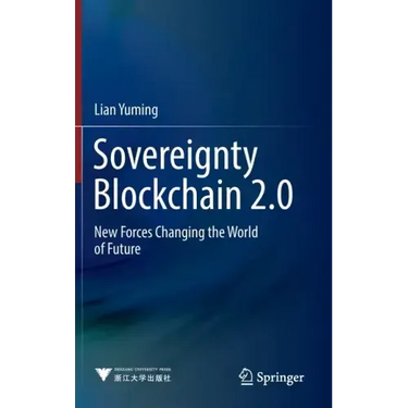 Sovereignty Blockchain 2.0: New Forces Changing the World of Future