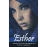 Esther: A Personal Account for women only