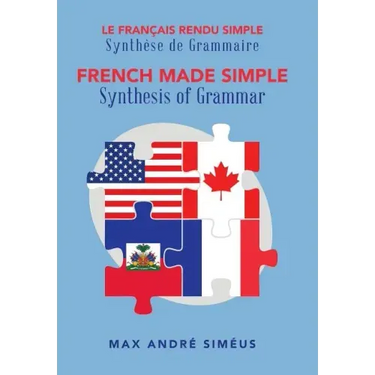 French Made Simple: Synthesis of Grammar