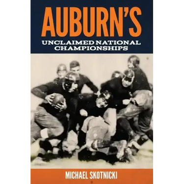 Auburn's Unclaimed National Championships