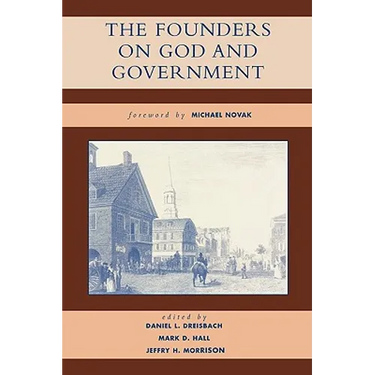 Founders on God and Government