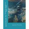 Atlantis: The Antediluvian World (1882) By: Ignatius Donnelly: Illustrated....Ignatius Loyola Donnelly (November 3, 1831 - Janua
