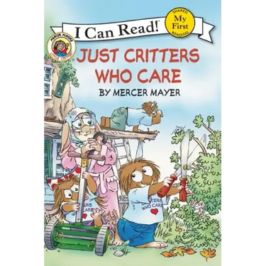 Little Critter: Just Critters Who Care