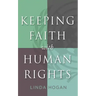 Keeping Faith with Human Rights