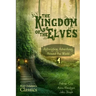 The Kingdom of the Elves: Astonishing Adventures around the World