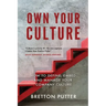 Own Your Culture: How to Define, Embed and Manage your Company Culture