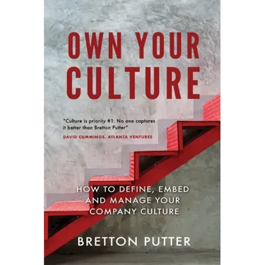 Own Your Culture: How to Define, Embed and Manage your Company Culture