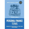 Personal Finance Terms - Financial Education Is Your Best Investment