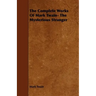The Complete Works Of Mark Twain- The Mysterious Stranger