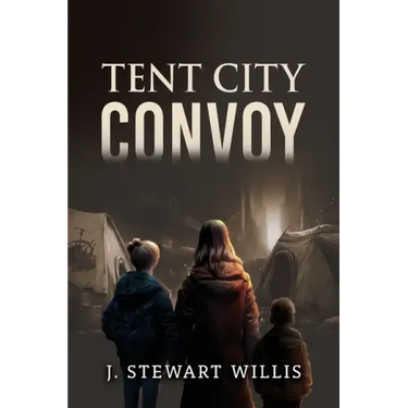 Tent City Convoy