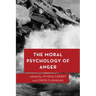 The Moral Psychology of Anger
