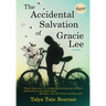 The Accidental Salvation of Gracie Lee