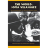 The World of Sofia Velasquez: The Autobiography of a Bolivian Market Vendor