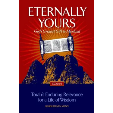 Eternally Yours: God's Greatest Gift To Mankind - Exodus
