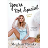You're Not Special: A (Sort-Of) Memoir