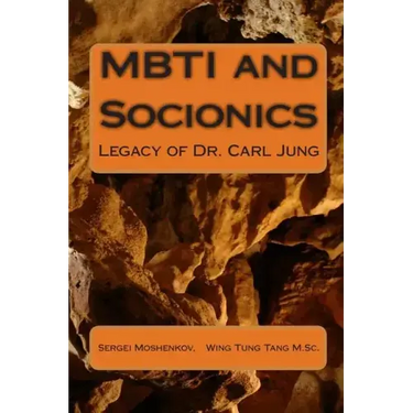 MBTI and Socionics: Legacy of Dr. Carl Jung