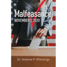 Malfeasance: November 3, 2020