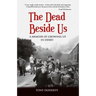 The Dead Beside Us: A Memoir of Growing up in Derry