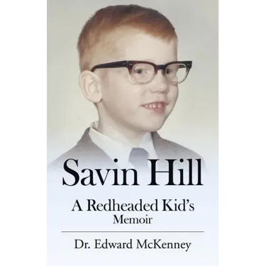 Savin Hill: A Redheaded Kid's Memoir