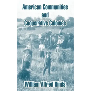 American Communities and Cooperative Colonies