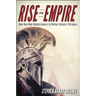 Rise of an Empire: How One Man United Greece to Defeat Xerxes's Persians