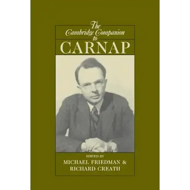 The Cambridge Companion to Carnap