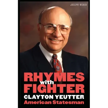 Rhymes with Fighter: Clayton Yeutter, American Statesman