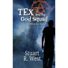 Tex and the God Squad