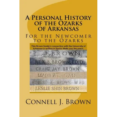 A Personal History of the Ozarks of Arkansas