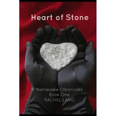 Heart of Stone: Namesake Chronicles, Book One