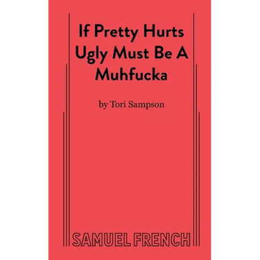 If Pretty Hurts Ugly Must Be a Muhfucka