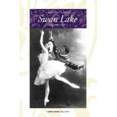 The Ballet Called Swan Lake
