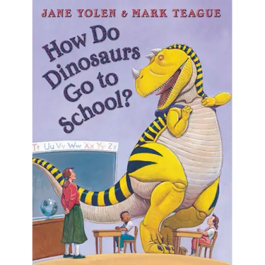 How Do Dinosaurs Go to School?