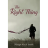 The Right Thing