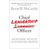 Chief Leadership Officer: Increasing Wealth So Everyone Profits