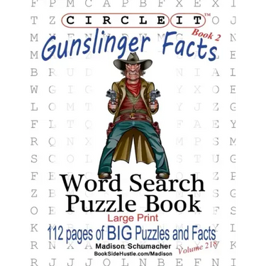 Circle It, Gunslinger Facts, Book 2, Word Search, Puzzle Book