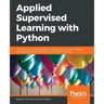 Applied Supervised Learning with Python